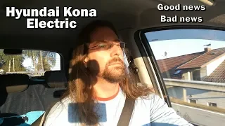 Car Vlog 13 - Hyundai Kona Electric - Good news, Bad news