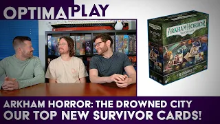 New Survivor Cards Reviewed! Our Highlights from the Drowned City Arkham LCG Expansion