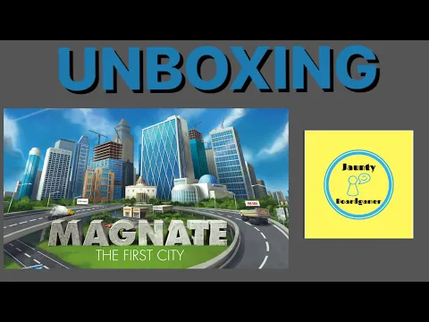 Magnate: The First City - UNBOXING