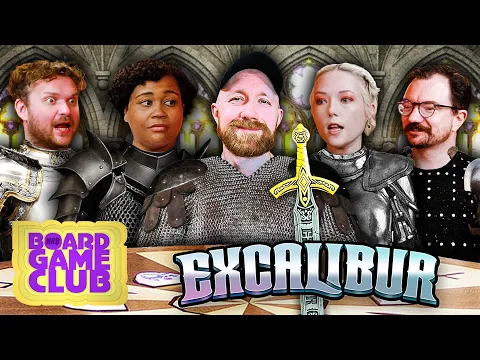 Let's Play EXCALIBUR! | Board Game Club