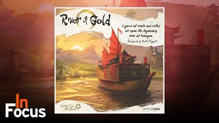 River of Gold - In Focus