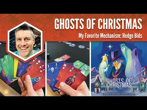 Ghosts of Christmas: My Favorite Game Mechanism