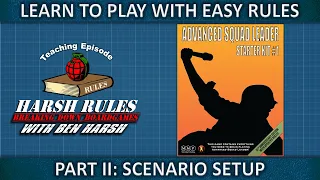 Rules Breakdown - Advanced Squad Leader Starter Kit #1 - Part 2
