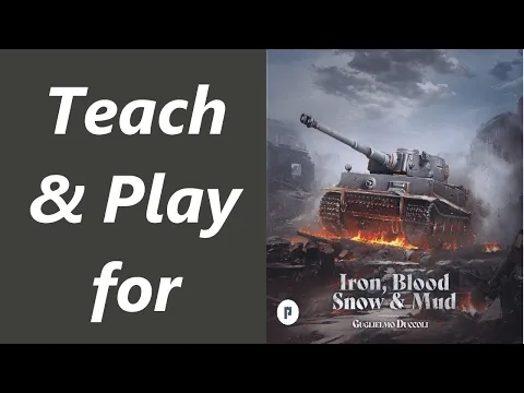 Teach & Play for Iron, Blood, Snow & Mud