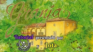 La Granja - Tutorial
