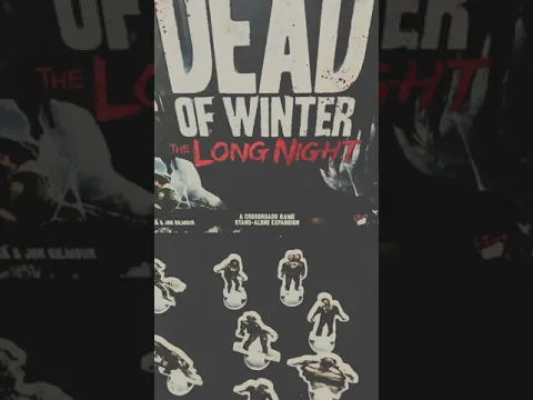 Can you survive Dead of Winter: The Long Night?