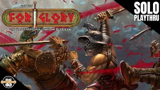 For Glory | Solo Playthrough