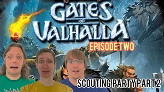 Shadows of Brimstone Adventures : Gates of Valhalla Scouting Party Part 2