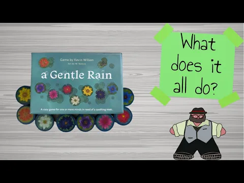 A Gentle Rain - What does it all do?