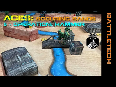 BattleTech ACES "Scouring Sands" Mission 5 - ION Radio Battle Report