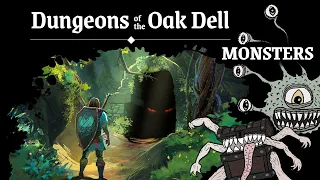 Monsters in Dungeons of the Oak Dell
