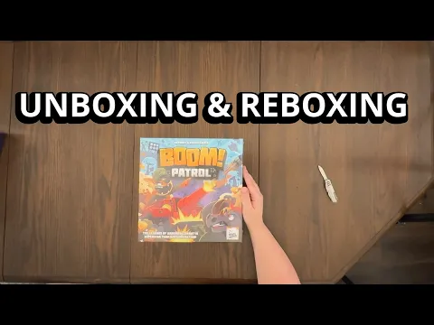 Boom Patrol - Board Game Unboxing & Reboxing - What's in the Box?