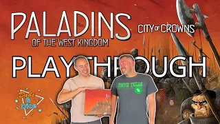 PALADINS OF THE WEST KINGDOM & THE CITY OF CROWNS┃Playthrough┃Garphill Games