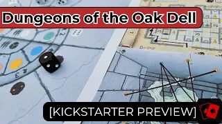 Kickstarter Preview | Dungeons of the Oak Dell