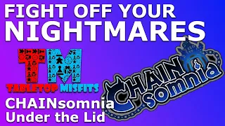 Unlock the Secrets of CHAINsomnia and Survive Your Nightmares!
