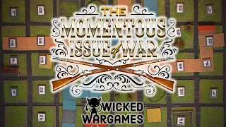The Momentous Issue of War trailer