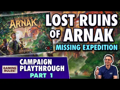 Lost Ruins of Arnak: Missing Expedition - Campaign Playthrough Part 1