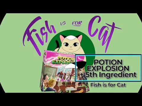 Potion Explosion + 5th Ingredient - Unboxing