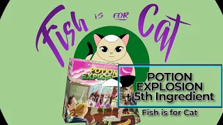 Potion Explosion + 5th Ingredient - Unboxing