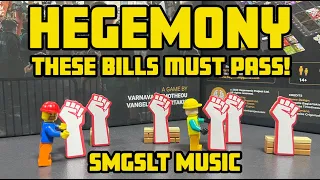Hegemony - These Bills Must Pass [SMGSLT Music]