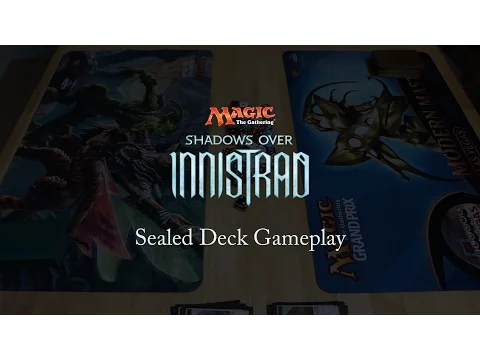 Magic: The Gathering: Shadows Over Innistrad Sealed Deck Gameplay