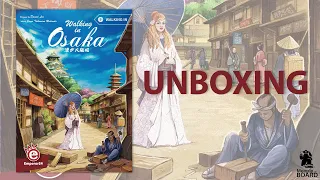 Walking in Osaka Unboxing