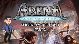 Blue Player play-through of Arena: The Contest - Part 2