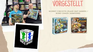 VORGESTELLT Quirky Circuits (Plaid Hat Games) / Robo Chaos (Asmodee)