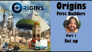 Origins - First Builders | Part 1: game set up | JLTEI