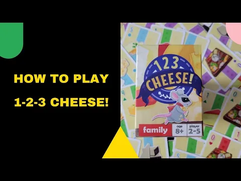 How to play 1-2-3 Cheese!