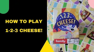 How to play 1-2-3 Cheese!