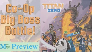 Titan Zero (TDO) Preview - Co-Op Big Boss Battle!