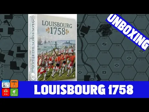 Louisbourg 1758 Unboxing