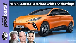 EV tipping point! Cheap electric cars, EV utes and SUVs coming in 2023. CarsGuide Podcast ep 250