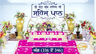 Angg 336 to 346 - Sehaj Pathh Shri Guru Granth Sahib