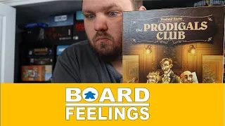 The Prodigals Club - Board Feelings