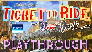Ticket To Ride: New York | Playthrough