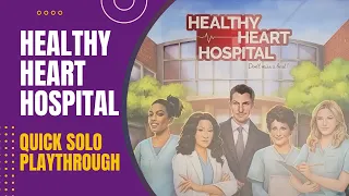 Healthy Heart Hospital Quick Solo Playthrough | DaniCha