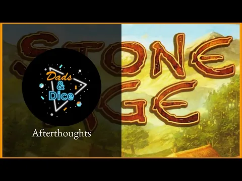 STONE AGE | Board Game | Afterthoughts