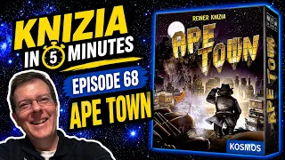 Knizia in 5 Minutes. 68 Ape Town