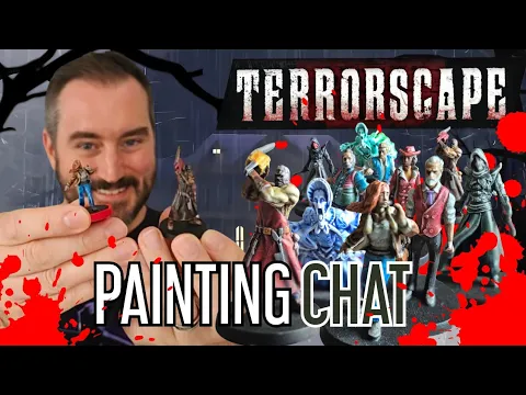 Terroscape - A Paint Chat. Julian has been painting the base games ,