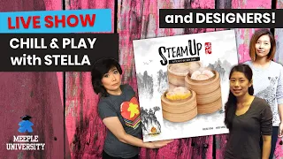 Steam Up: A Feast of Dim Sum Board Game - LIVE Chill & Play with Stella + Guest Pauline & Marie