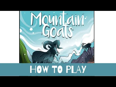 How to play Mountain Goats