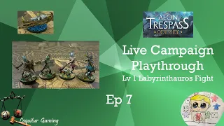 Ep 7 - Aeon Trespass Odyssey - Lv 1 Labyrinthauros Fight