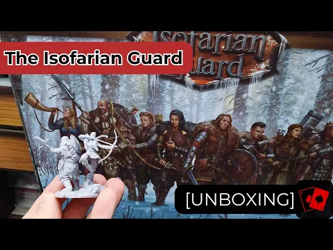 Unboxing | The Isofarian Guard