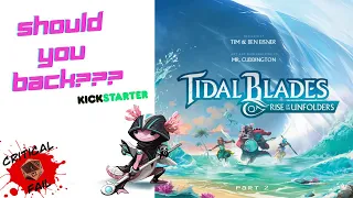 Tidal Blades 2 - Rise of the Unfolders - Kickstarter Guide - Review - Opinions