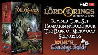 Lord of the Rings: Card Game Revised Core Set Campaign Ep.4 (The Dark of Mirkwood)