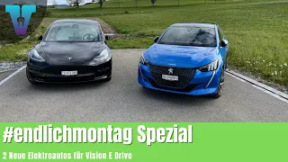 Tesla und Peugeot, 2 neue Autos für uns - #endlichmontagspezial [Deutsch 4K] | Vision E Drive #97