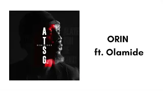 Reminisce - Orin feat. Olamide (Official Audio)