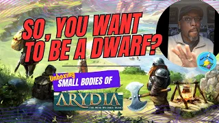 So, you want to be a Dwarf!